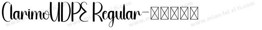 ClarimoUDPE Regular字体转换